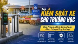 lắp kiểm soát xe cho trường học