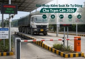 giải pháp kiểm soát xe tự động cho trạm cân